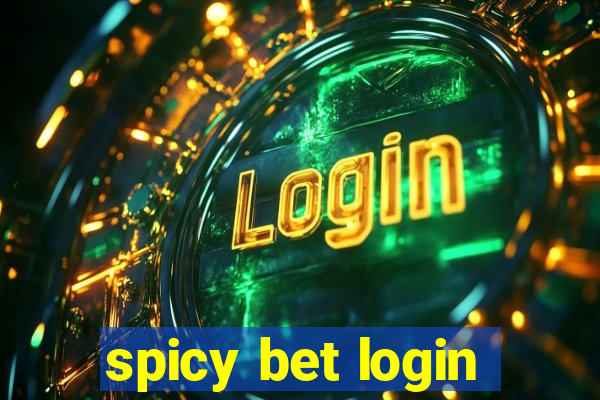 spicy bet login